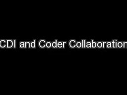 CDI and Coder Collaboration