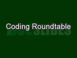 Coding Roundtable