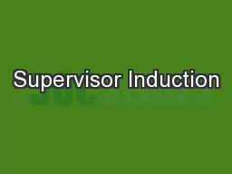 Supervisor Induction