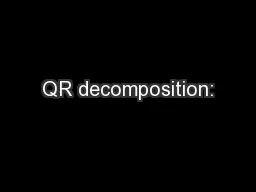 QR decomposition: