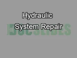 Hydraulic System Repair