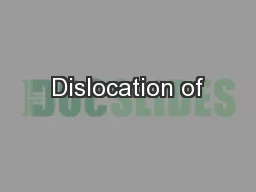 Dislocation of