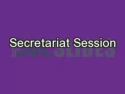 Secretariat Session