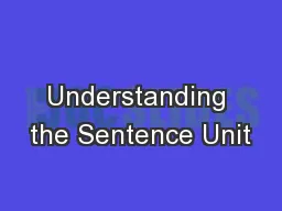 Understanding the Sentence Unit