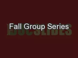 Fall Group Series