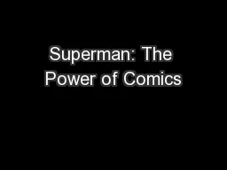 Superman: The Power of Comics
