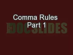 Comma Rules Part 1