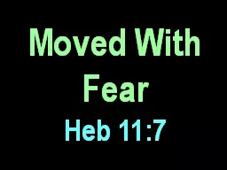 Moved With Fear