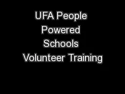 UFA People Powered Schools Volunteer Training