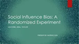 Social Influence Bias: A Randomized Experiment