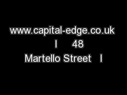 www.capital-edge.co.uk      l     48 Martello Street   l