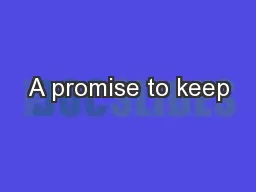 A promise to keep
