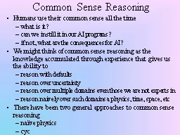Common Sense Reasoning
