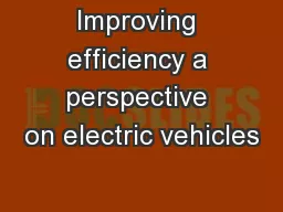 Improving efficiency a perspective on electric vehicles