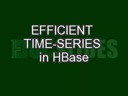 EFFICIENT TIME-SERIES in HBase