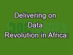 Delivering on Data Revolution in Africa: