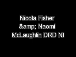 Nicola Fisher & Naomi McLaughlin DRD NI