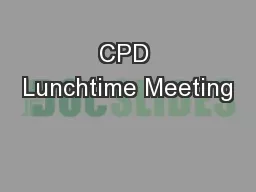 CPD Lunchtime Meeting
