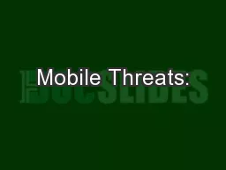 Mobile Threats: