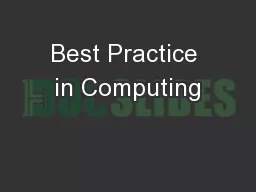 Best Practice in Computing