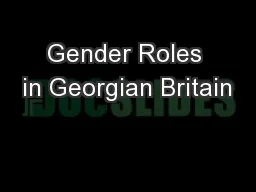 Gender Roles in Georgian Britain