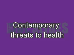 Contemporary threats to health