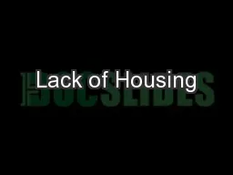 Lack of Housing