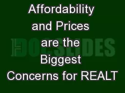 Affordability and Prices are the Biggest Concerns for REALT