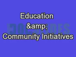 Education & Community Initiatives