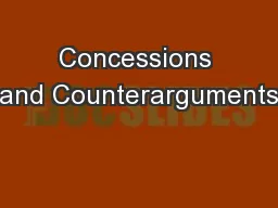 Concessions and Counterarguments