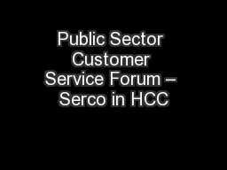 Public Sector Customer Service Forum – Serco in HCC