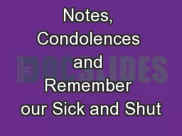 Thank You Notes, Condolences and Remember our Sick and Shut