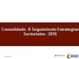 Consolidado  IV Seguimiento Estrategias Sectoriales - 2016