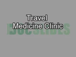 Travel Medicine Clinic