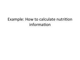 Example: How to calculate nutrition information