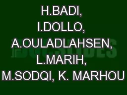 H.BADI, I.DOLLO, A.OULADLAHSEN, L.MARIH, M.SODQI, K. MARHOU