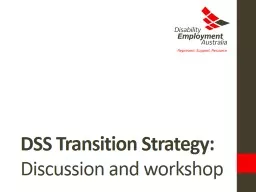 DSS Transition Strategy: