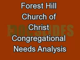 Forest Hill Church of Christ Congregational Needs Analysis