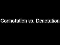 Connotation vs. Denotation