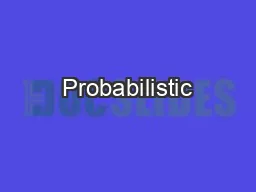 Probabilistic