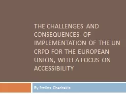 The Challenges and Consequences of Implementation of the UN