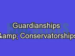 Guardianships & Conservatorships