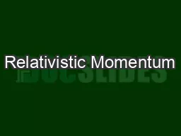 Relativistic Momentum
