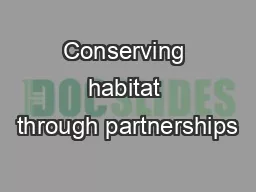 Conserving habitat through partnerships