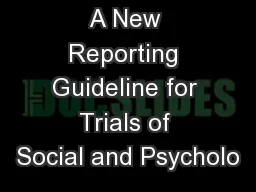 A New Reporting Guideline for Trials of Social and Psycholo