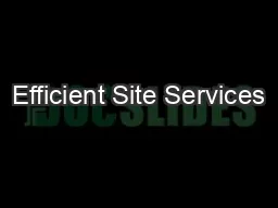 Efficient Site Services