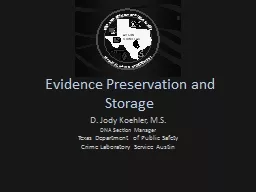 Evidence Preservation and Storage
