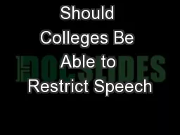 Should Colleges Be Able to Restrict Speech