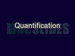 Quantification