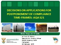 DECISIONS ON APPLICATIONS FOR POSTPONEMENT OF COMPLIANCE TI